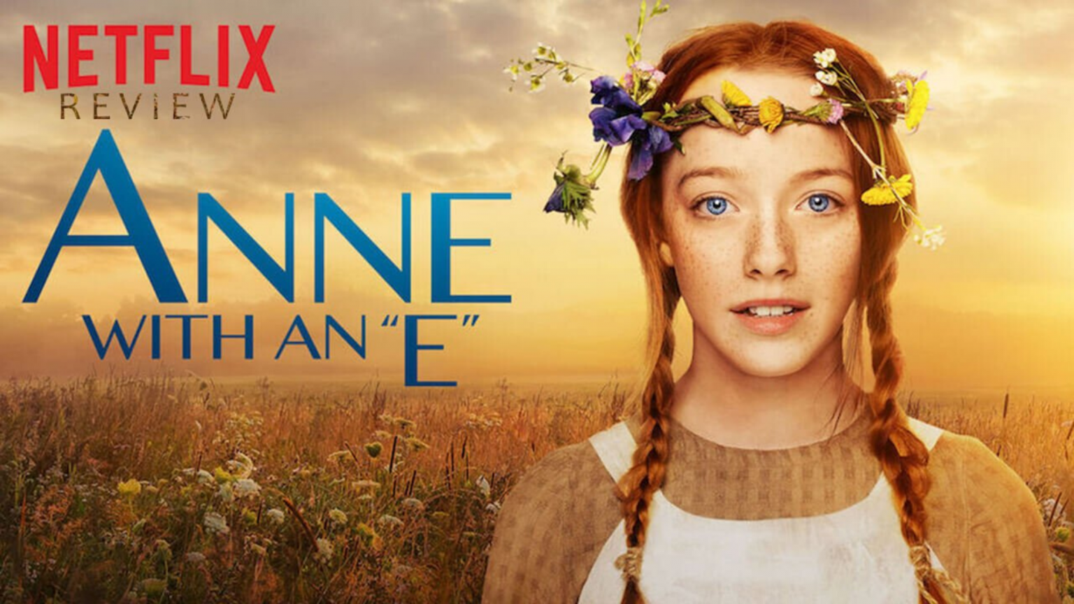 Anne with an E Season 4 Release Date, Netflix, Trailer, Cast, Plot