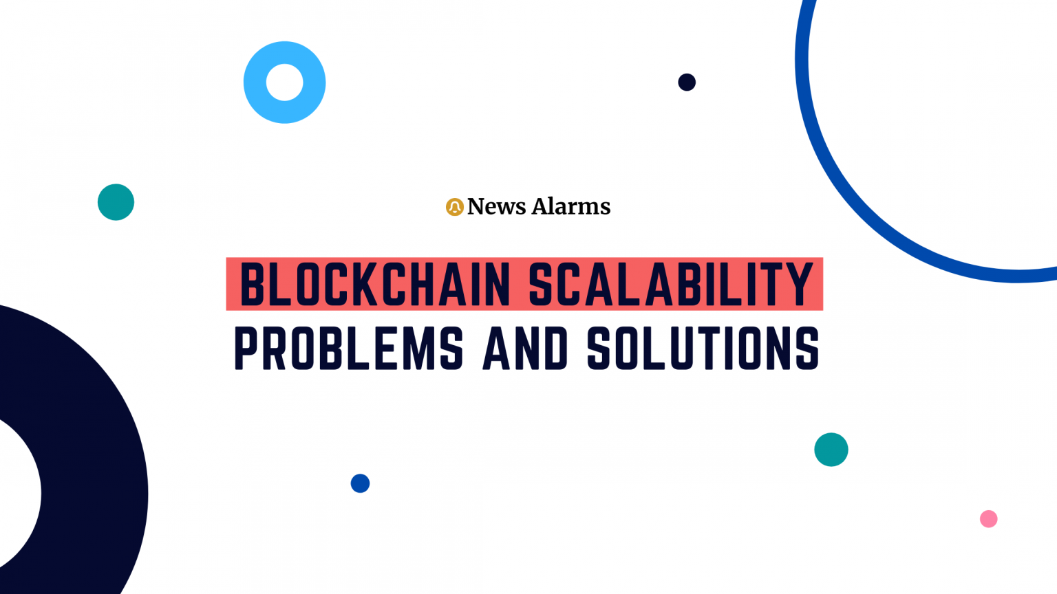 What Are Blockchain Scalability Problem And The Best Promising ...